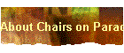 About Chairs on Parade